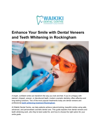 Enhance Your Smile with Dental Veneers and Teeth Whitening in Rockingham