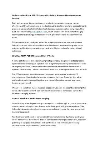 Understanding PSMA PET CT Scan and Its Role in Advanced Prostate Cancer Imaging