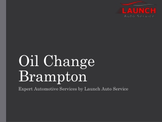 Oil Change Brampton, Canada | Launch Auto Service