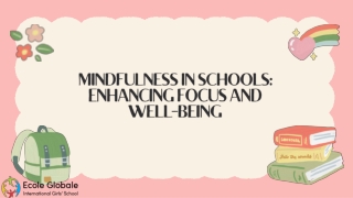 Mindfulness in Schools Enhancing Focus and Well-Being