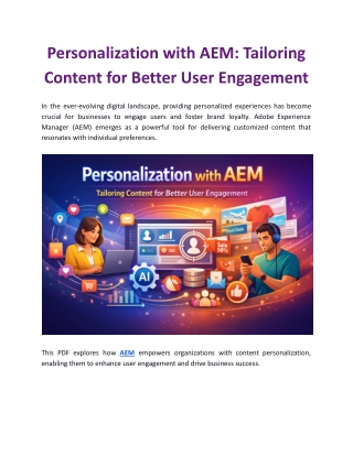 Personalization with AEM: Tailoring Content for Better User Engagement
