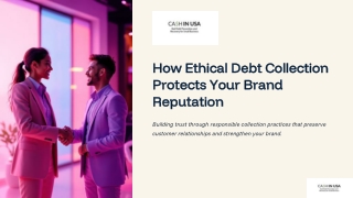 How Ethical Debt Collection Protects Your Brand Reputation