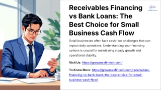 Receivables Financing vs Bank Loans The Best Choice for Small Business Cash Flow