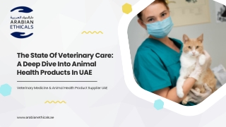 The State Of Veterinary Care A Deep Dive Into Animal Health Products In UAE