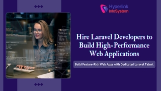 Hire Laravel Developers to Build High-Performance Web Applications