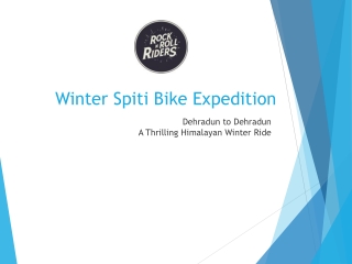 Winter_Spiti_Bike_Trip_Presentation