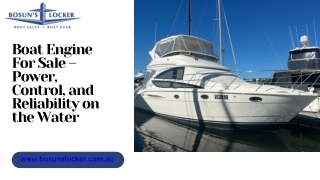 Boat Engine For Sale – Power, Control, and Reliability on the Water
