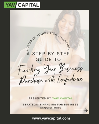 Business Acquisition Financing Checklist A Step-by-Step Guide for Buyers 