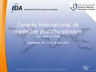 Congrès international de médecine pluridisciplinaire sous l’égide de l’ IFDA