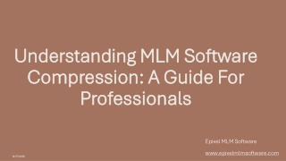 MLM Software Compression: Tips for Effective Network Marketing