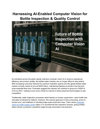 Harnessing AI-Enabled Computer Vision for Bottle Inspection & Quality Control