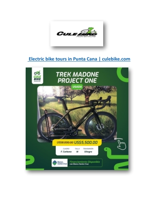 Electric bike tours in Punta Cana | culebike.com