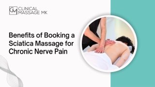 Benefits of Booking a Sciatica Massage for Chronic Nerve Pain