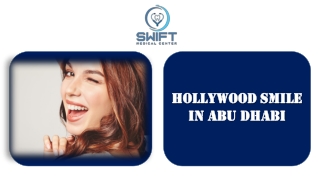 HOLLYWOOD SMILE IN ABU DHABI