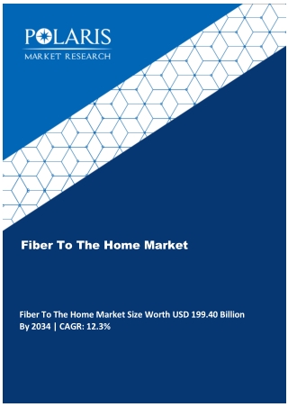 Fiber To The Home Market