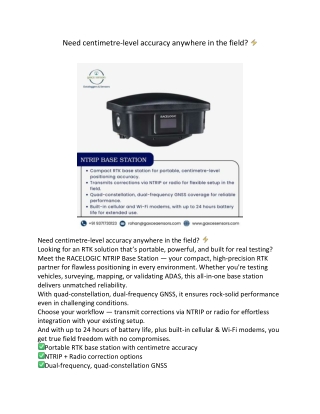 Need centimetre-level accuracy anywhere in the field