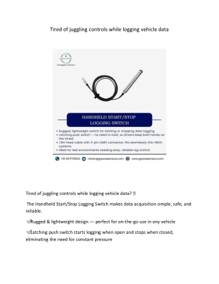 Tired of juggling controls while logging vehicle data