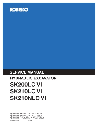 Kobelco SK200LC VI, SK210LC VI, SK210NLC VI HYDRAULIC EXCAVATOR Service Repair Manual Instant Download (Book Code No. S5