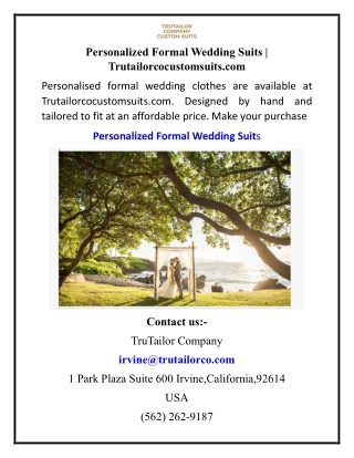 Personalized Formal Wedding Suits  Trutailorcocustomsuits.com