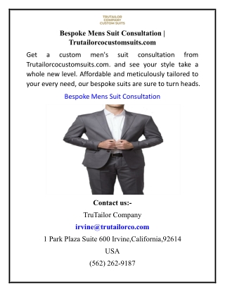 Bespoke Mens Suit Consultation | Trutailorcocustomsuits.com