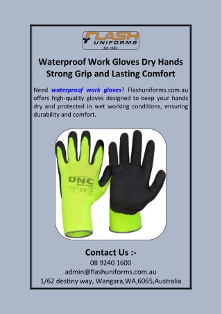 Waterproof Work Gloves Dry Hands Strong Grip and Lasting Comfort