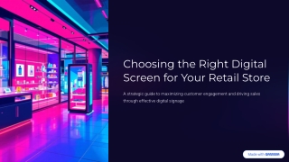 Choosing the Right Digital Screen for Your Retail Store