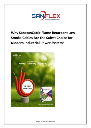 Why SanatanCable Flame Retardant Low Smoke Cables Are the Safest Choice for Modern Industrial Power Systems