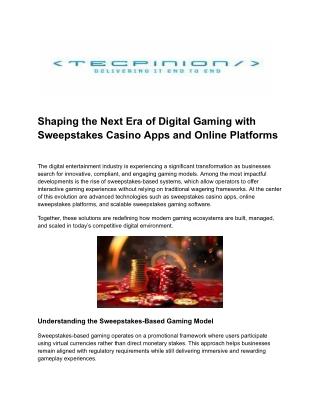 Shaping the Next Era of Digital Gaming with Sweepstakes Casino Apps and Online Platforms
