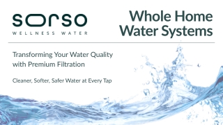 Whole Home Water Filtration ppt pdf