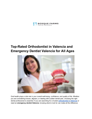Top-Rated Orthodontist in Valencia and Emergency Dentist Valencia for All Ages