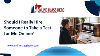 Should I Really Hire Someone to Take a Test for Me Online