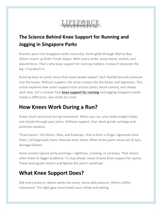 The Science Behind Knee Support for Running and Jogging in Singapore Parks