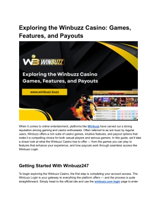 Exploring the Winbuzz Casino Games, Features, and Payouts