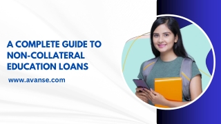 A Complete Guide to Non-Collateral Education Loans