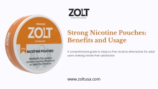 Strong Nicotine Pouches Benefits and Usage