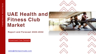 UAE Health and Fitness Club Market Latest Industry Trends: Revenue, Price, 2032