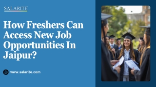 How Freshers Can Access New Job Opportunities In Jaipur