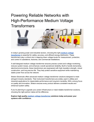 Powering Reliable Networks with High-Performance Medium Voltage Transformers