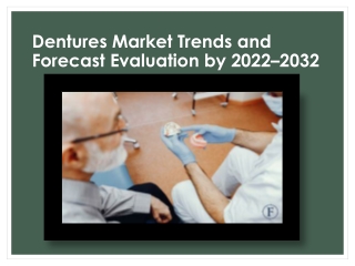Dentures_Market_Short_Presentation