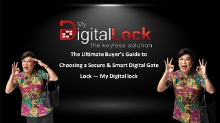 The Ultimate Buyer’s Guide to Choosing a Secure & Smart Digital Gate Lock — My Digital lock