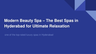 Modern Beauty Spa – The Best Spas in Hyderabad for Ultimate Relaxation
