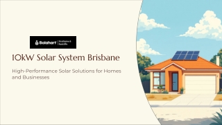 10kW Solar System Brisbane | High-Performance Solar Solutions