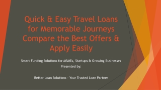 Quick & Easy Travel Loans for Memorable Journeys