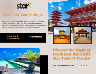 Discover the Magic of North East India with Star Tours N Travels!