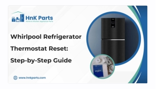 How to Reset a Whirlpool Refrigerator Thermostat: A Step-by-Step Guide