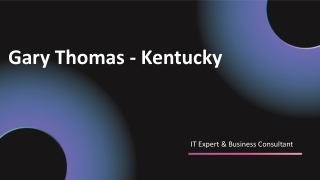 Gary Thomas (Kentucky) - A Data-to-Decisions Enabler