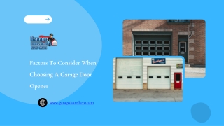 Factors to Consider When Choosing a Garage Door Opener