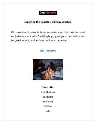 Exploring the Real Desi Playboy Lifestyle