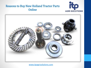 Reasons to Buy New Holland Tractor Parts Online