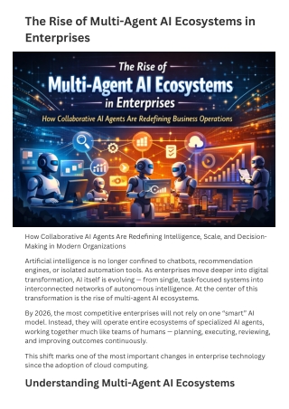 The Rise of Multi-Agent AI Ecosystems in Enterprises